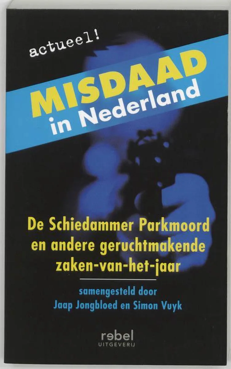 Misdaad In Nederland von Spectrum – Buchfoto