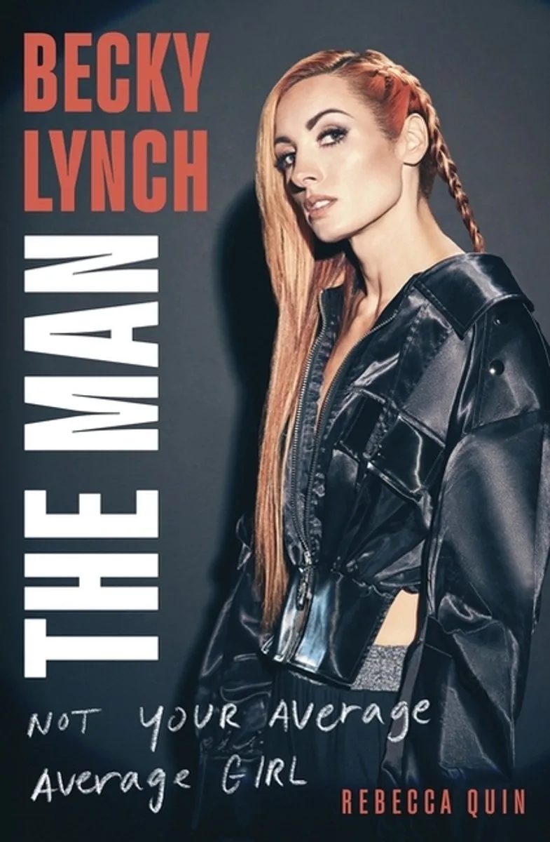 Becky Lynch: The Man von Sphere – Buchfoto