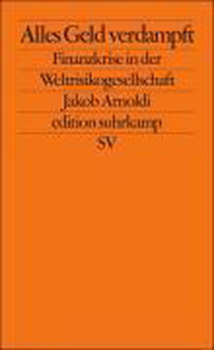 Alles Geld verdampft von Suhrkamp – Buchfoto