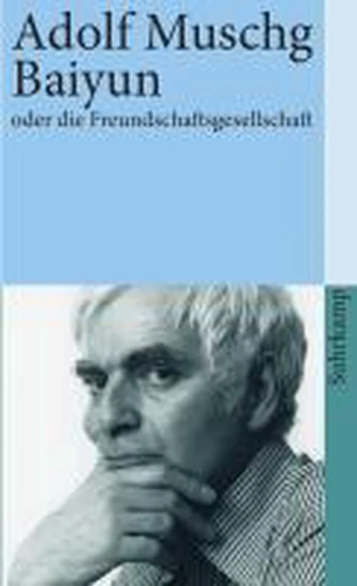 Baiyun oder die Freundschaftsgesellschaft fra Suhrkamp – billede af bogen