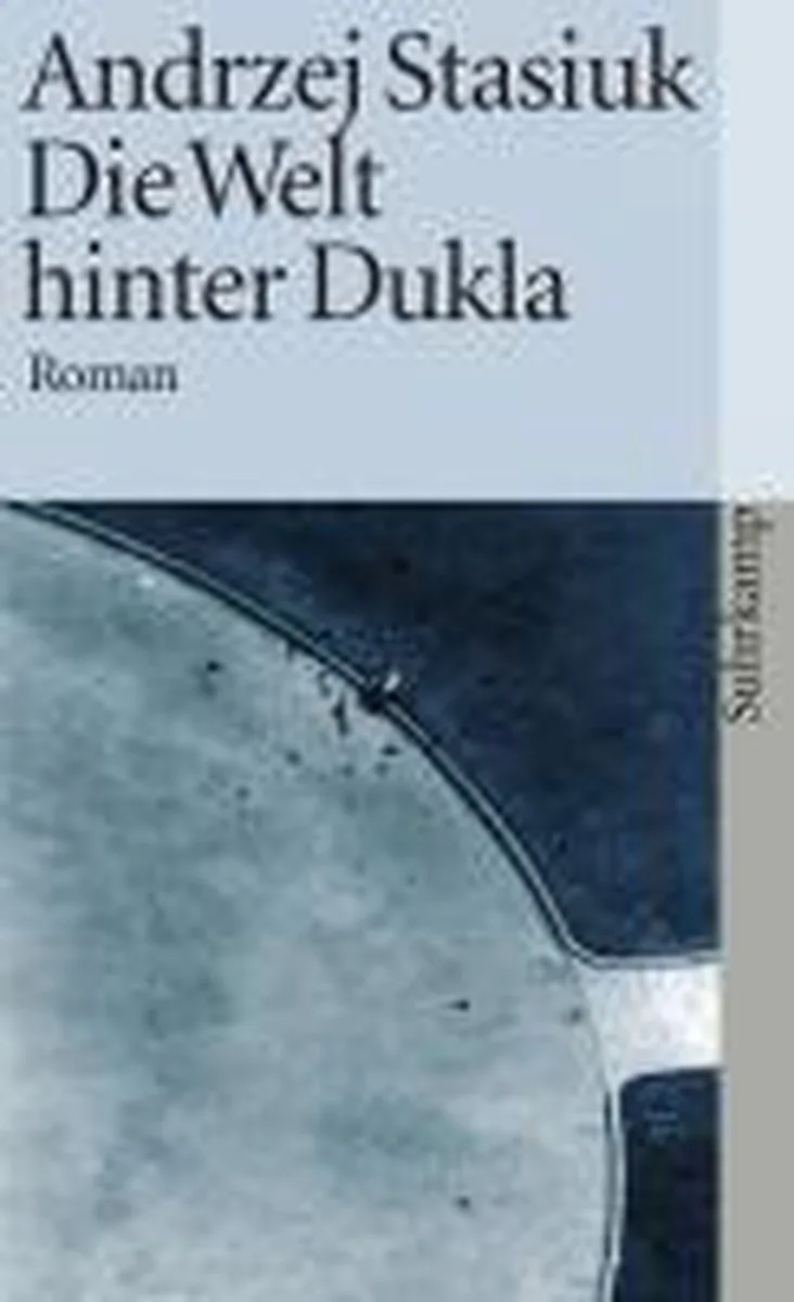Die Welt hinter Dukla von Suhrkamp – Buchfoto