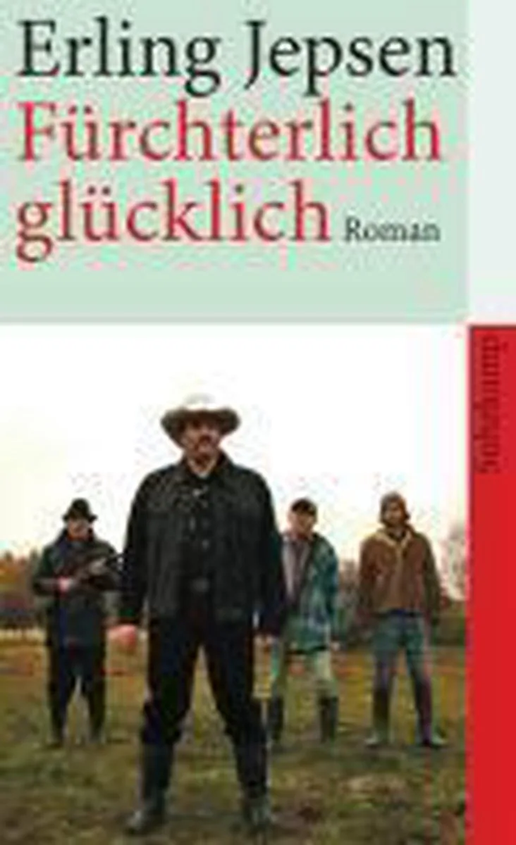 Fürchterlich glücklich von Suhrkamp – Buchfoto