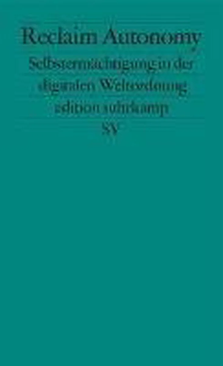 Reclaim Autonomy fra Suhrkamp – billede af bogen