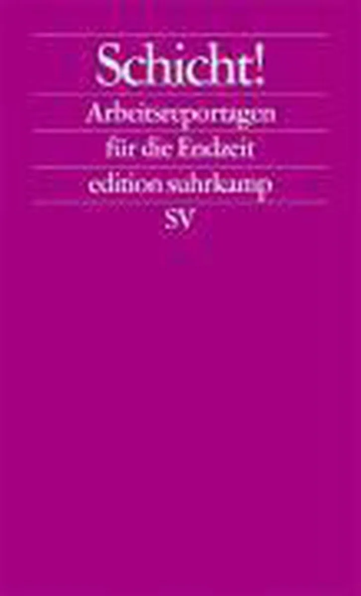 Schicht! von Suhrkamp – Buchfoto