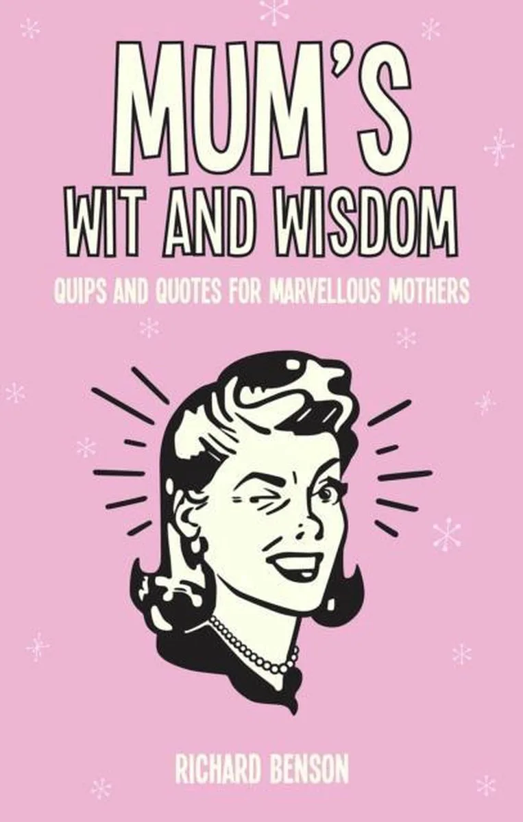 Mum's Wit and Wisdom von Summersdale – Buchfoto