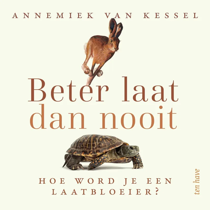 Beter laat dan nooit van Ten Have – boekfoto