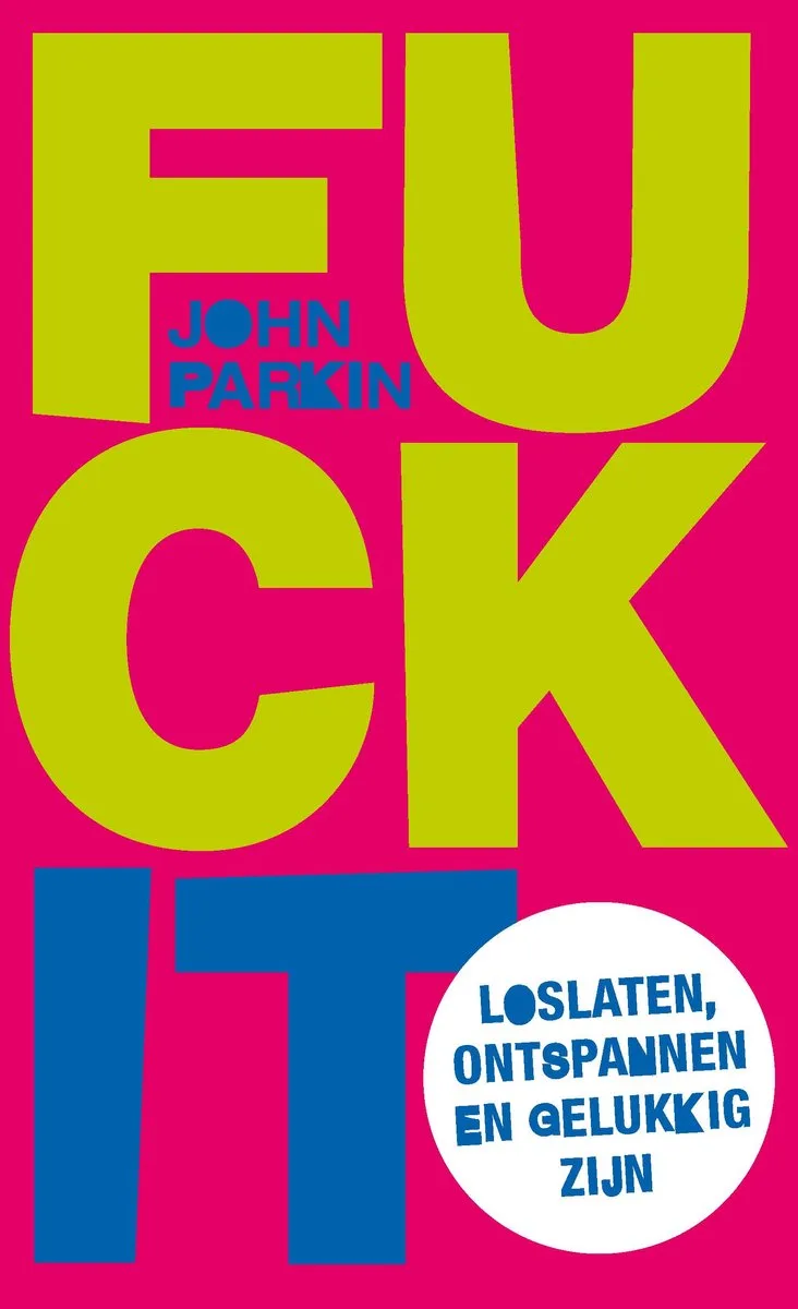 Fuck it von Ten Have – Buchfoto