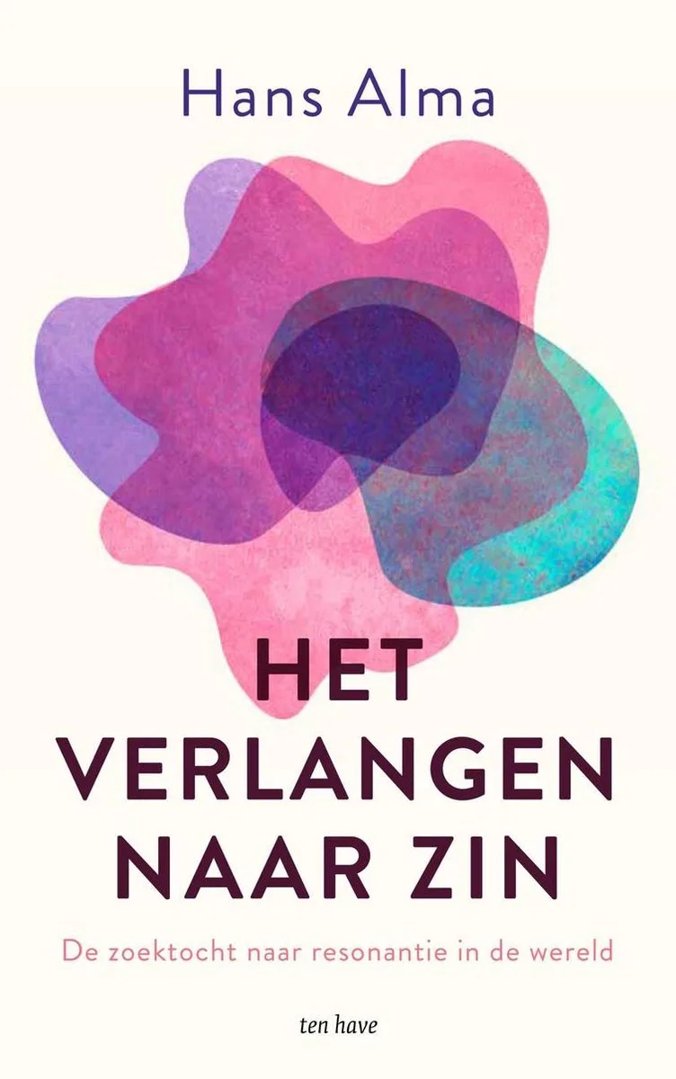 Het verlangen naar zin von Ten Have – Buchfoto
