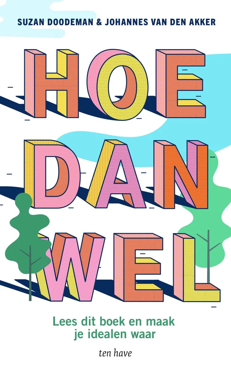 Hoe dan wel fra Ten Have – billede af bogen