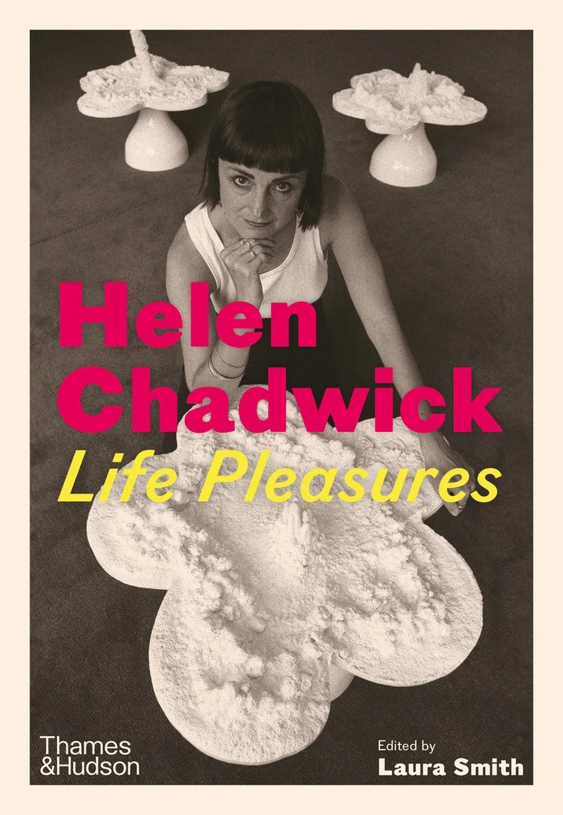 Helen Chadwick von Thames & Hudson – Buchfoto