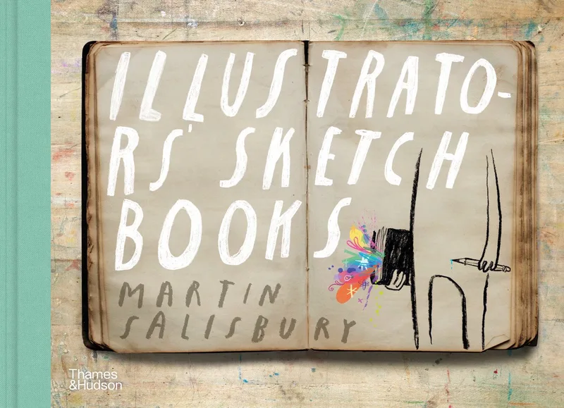 Illustrators' Sketchbooks von Thames & Hudson – Buchfoto