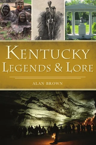 American Legends- Kentucky Legends & Lore
