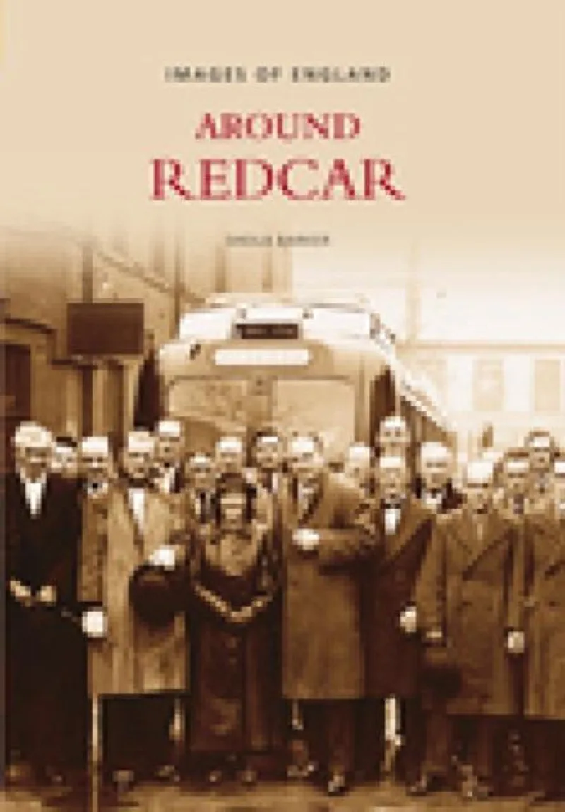 Around Redcar von The History Press – Buchfoto