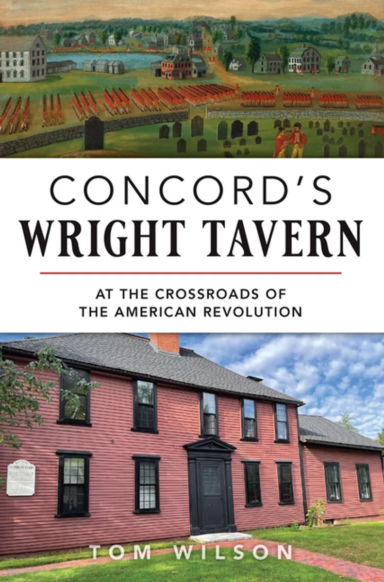 Concord's Wright Tavern de The History Press – photo du livre