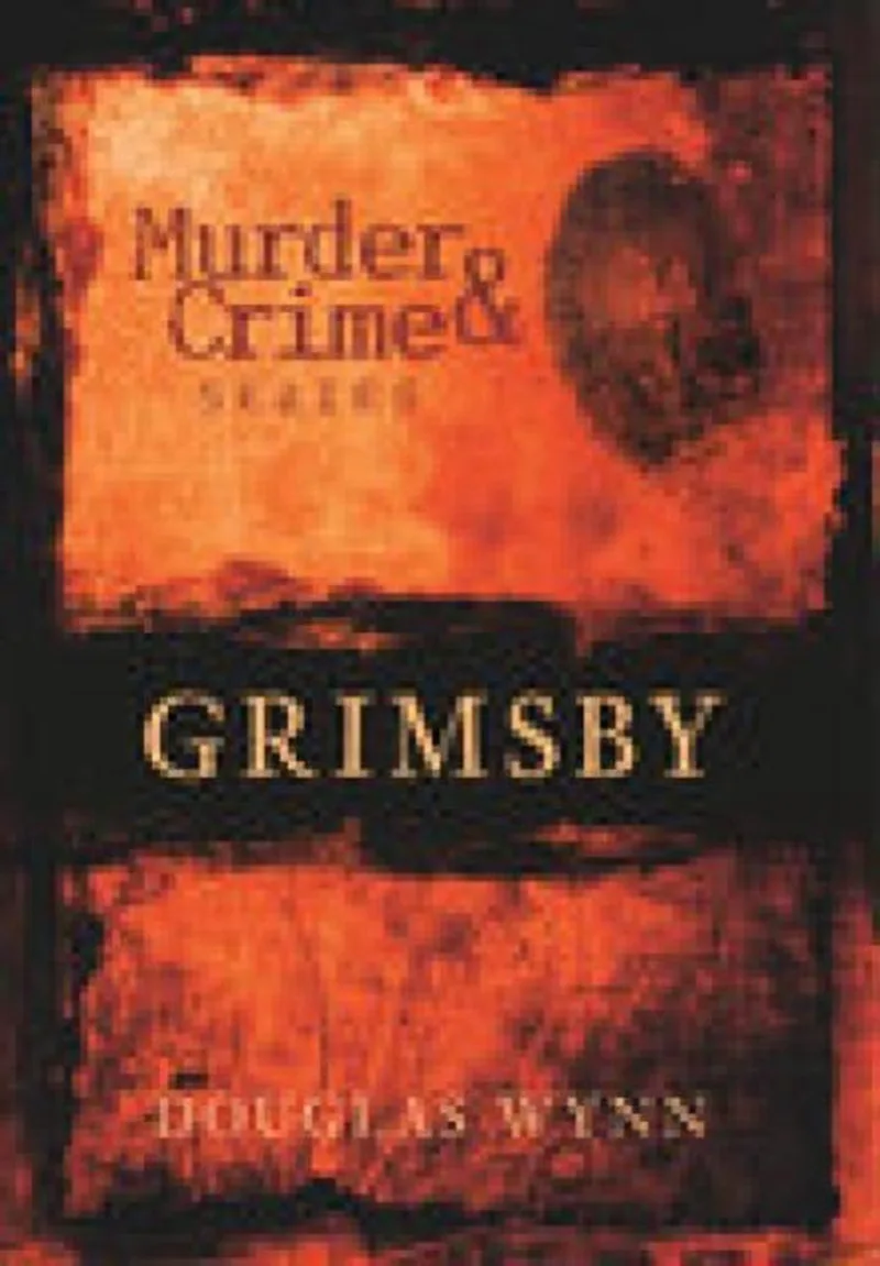 Grimsby von The History Press – Buchfoto