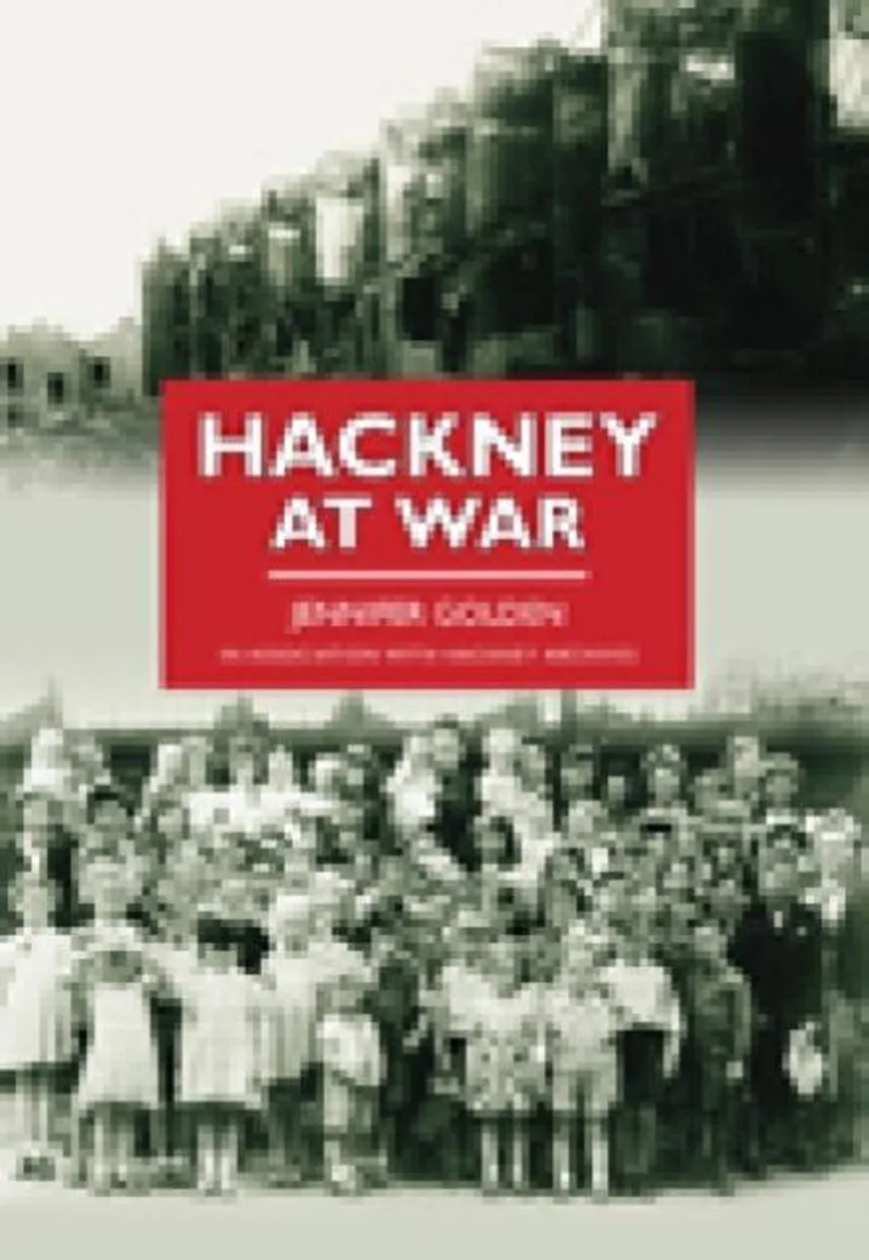 Hackney At War von The History Press – Buchfoto