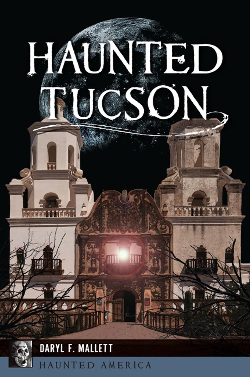 Haunted Tucson von The History Press – Buchfoto