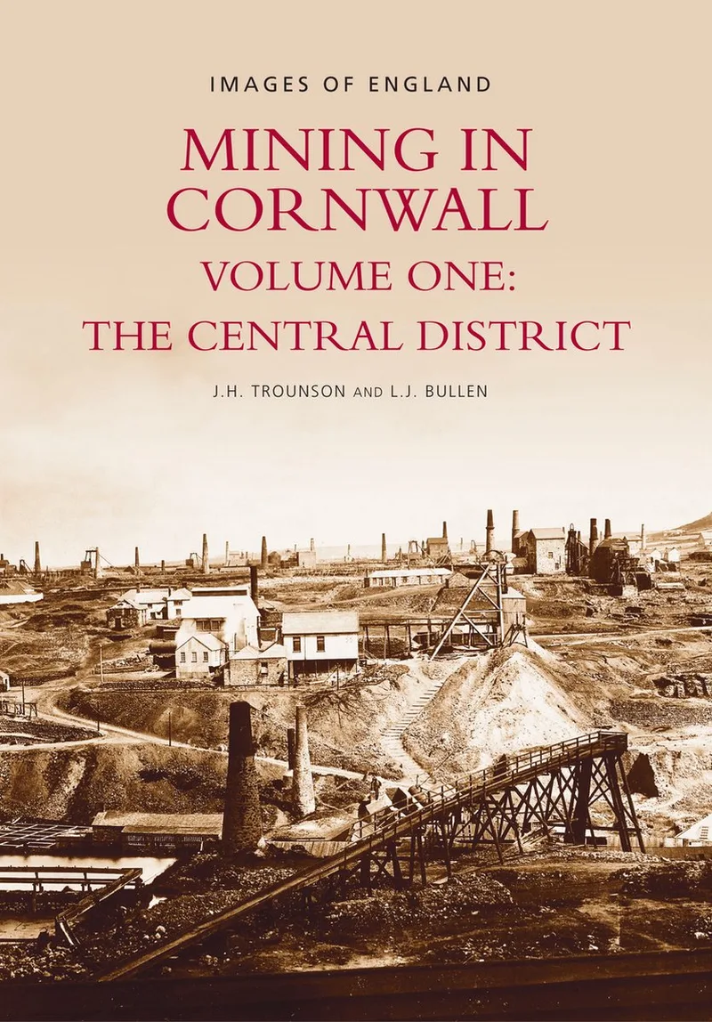 Mining in Cornwall v 1 by The History Press – book photo