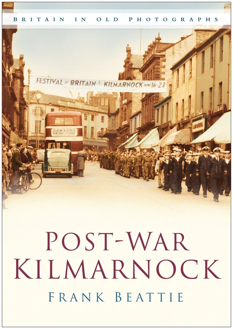 Post-War Kilmarnock von The History Press – Buchfoto