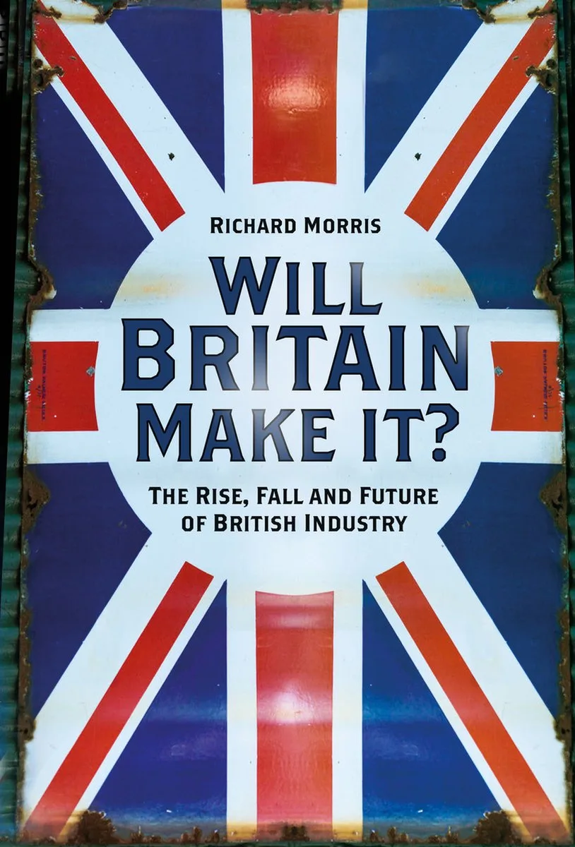 Will Britain Make it? von The History Press – Buchfoto