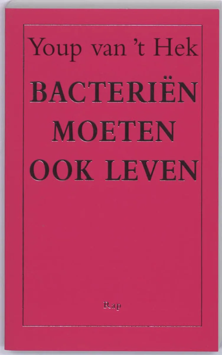 Bacteriën moeten ook leven fra Thomas Rap – billede af bogen