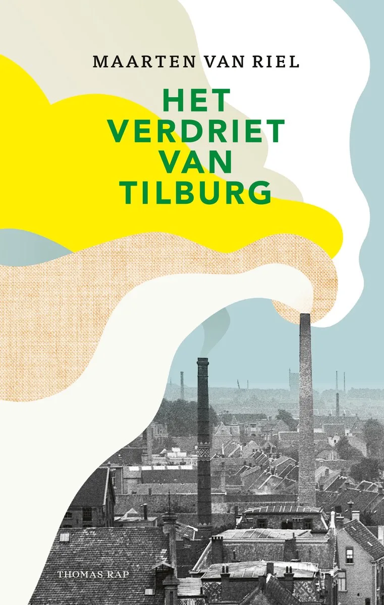 Het verdriet van Tilburg von Thomas Rap – Buchfoto