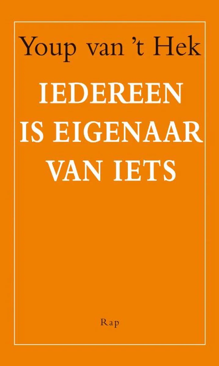 Iedereen is eigenaar van iets von Thomas Rap – Buchfoto