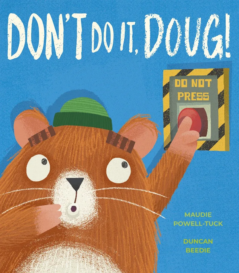 Don't Do It, Doug! von Tiger Tales – Buchfoto