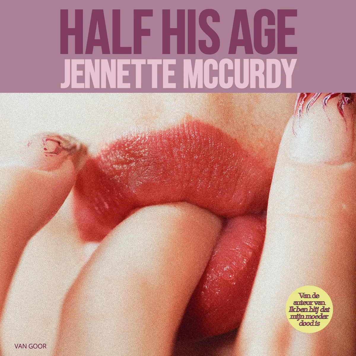 Half His Age von Van Goor – Buchfoto