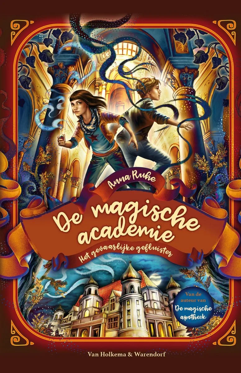 De magische academie 2 - De magische academie - Gevaarlijk gefluister van Van Holkema & Warendorf – boekfoto
