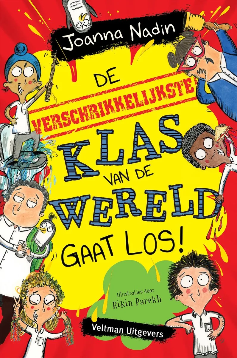 De verschrikkelijkste klas van de wereld 2 - gaat los! van Veltman – boekfoto