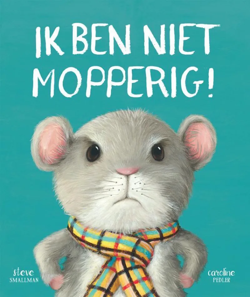 Ik ben niet mopperig! von Veltman – Buchfoto