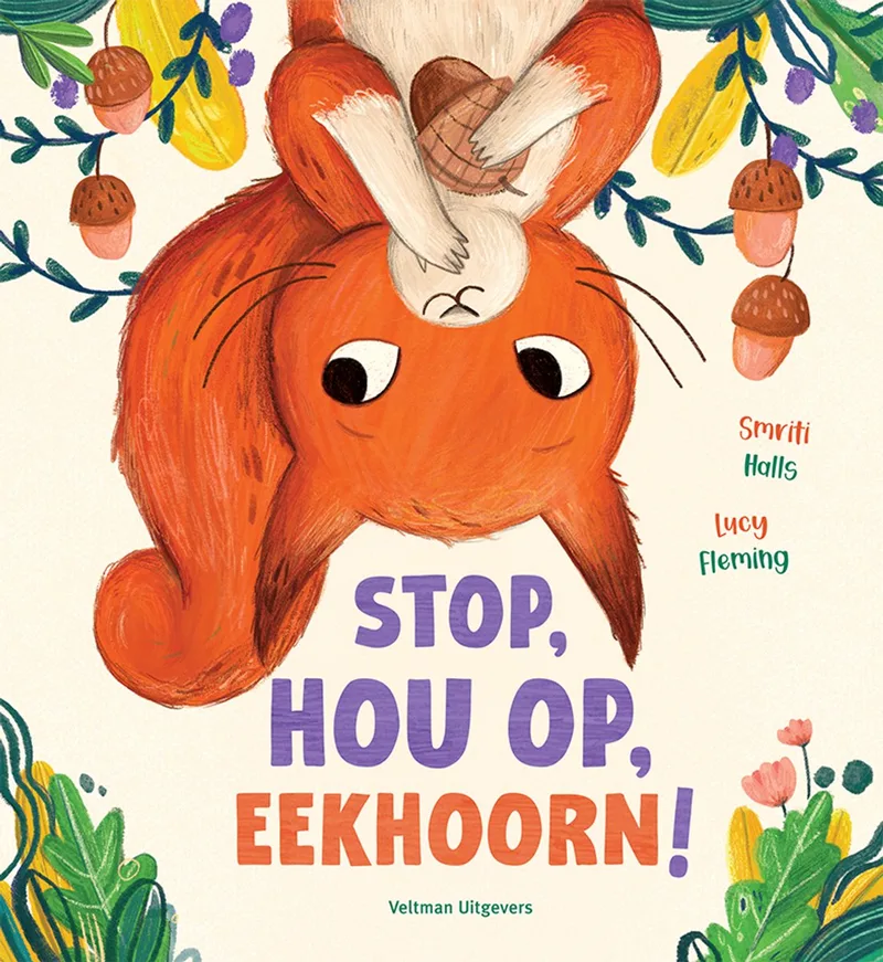 Stop, hou op, Eekhoorn! fra Veltman – billede af bogen