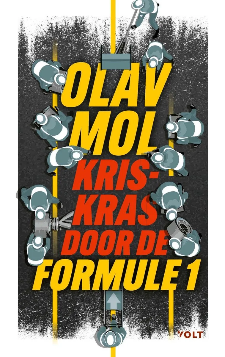 Kriskras door de Formule 1 von Volt – Buchfoto