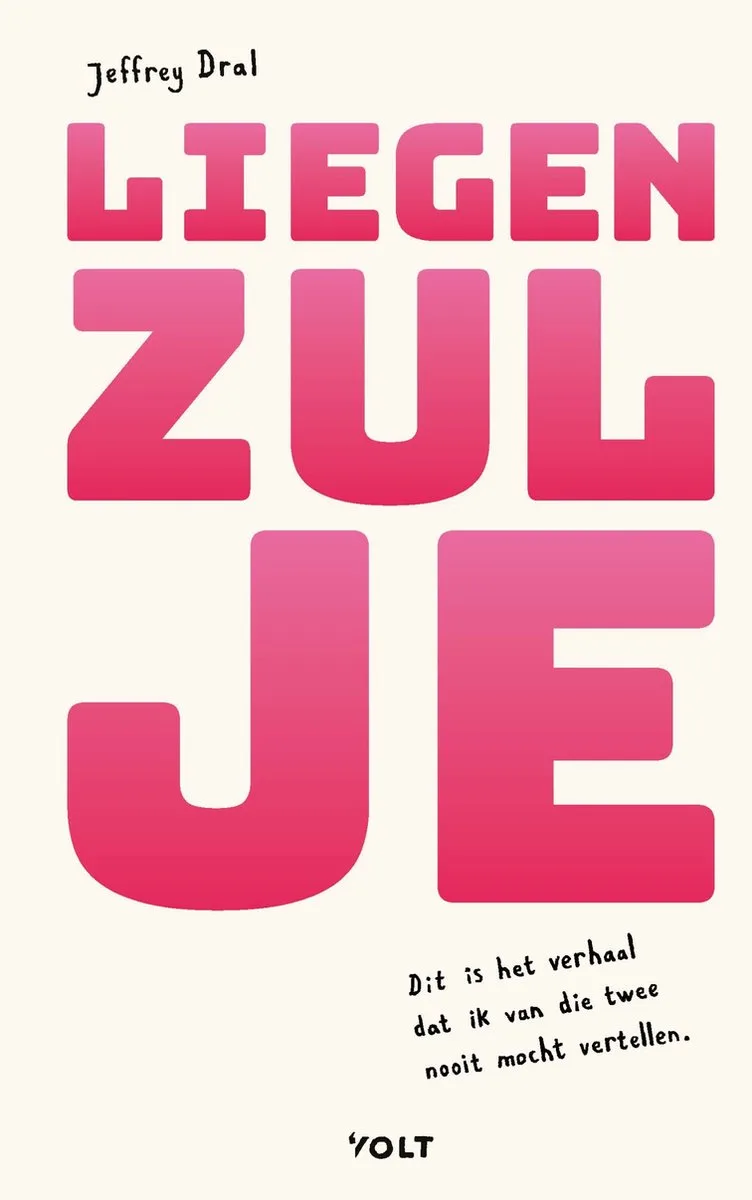 Liegen zul je von Volt – Buchfoto