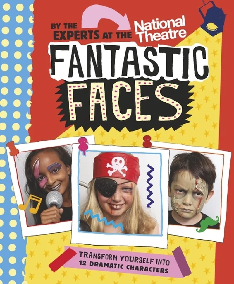 Fantastic Faces Transform yourself into 12 dramatic characters von Walker Books – Buchfoto