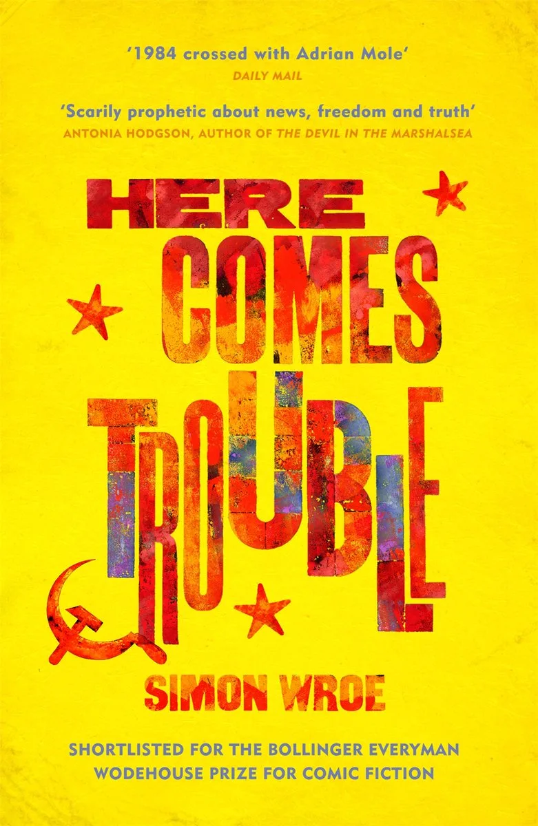 Here Comes Trouble fra Weidenfeld & Nicolson – billede af bogen