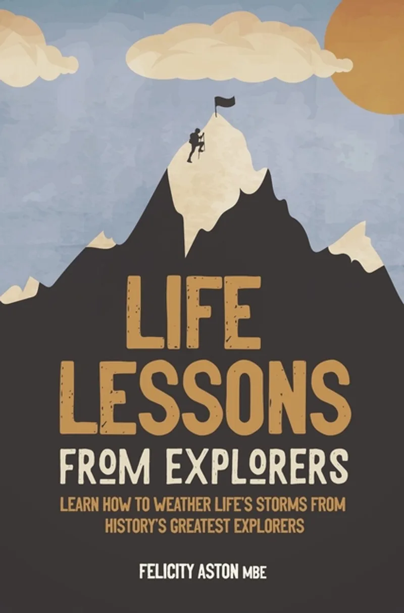 Life Lessons from Explorers von Welbeck – Buchfoto