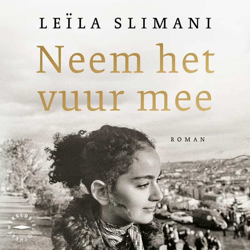 Neem het vuur mee de Wereldbibliotheek – photo du livre