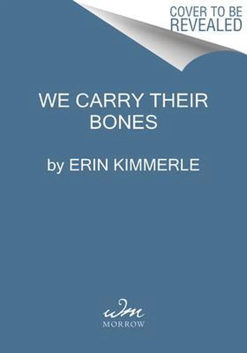 We Carry Their Bones von William Morrow – Buchfoto