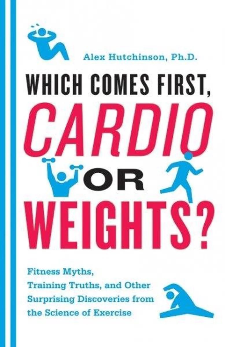 Which Comes First Cardio Or Weights von William Morrow – Buchfoto