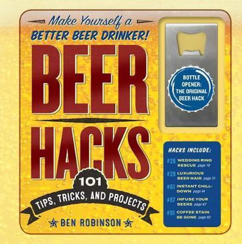 Beer Hacks: 100 Tips, Tricks, and Projects von Workman Publishing – Buchfoto