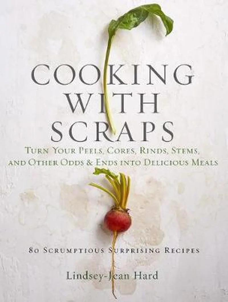 Cooking with Scraps von Workman Publishing – Buchfoto