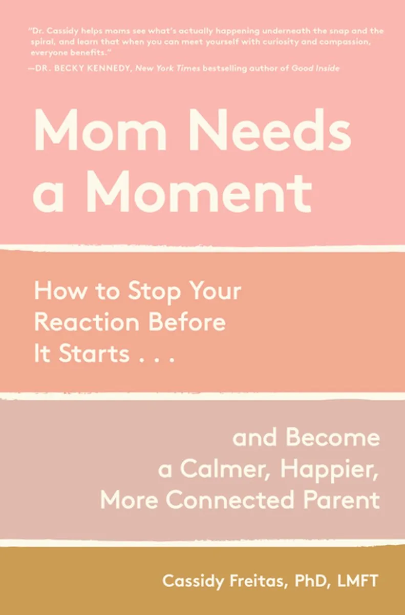 Mom Needs a Moment de Workman Publishing – photo du livre