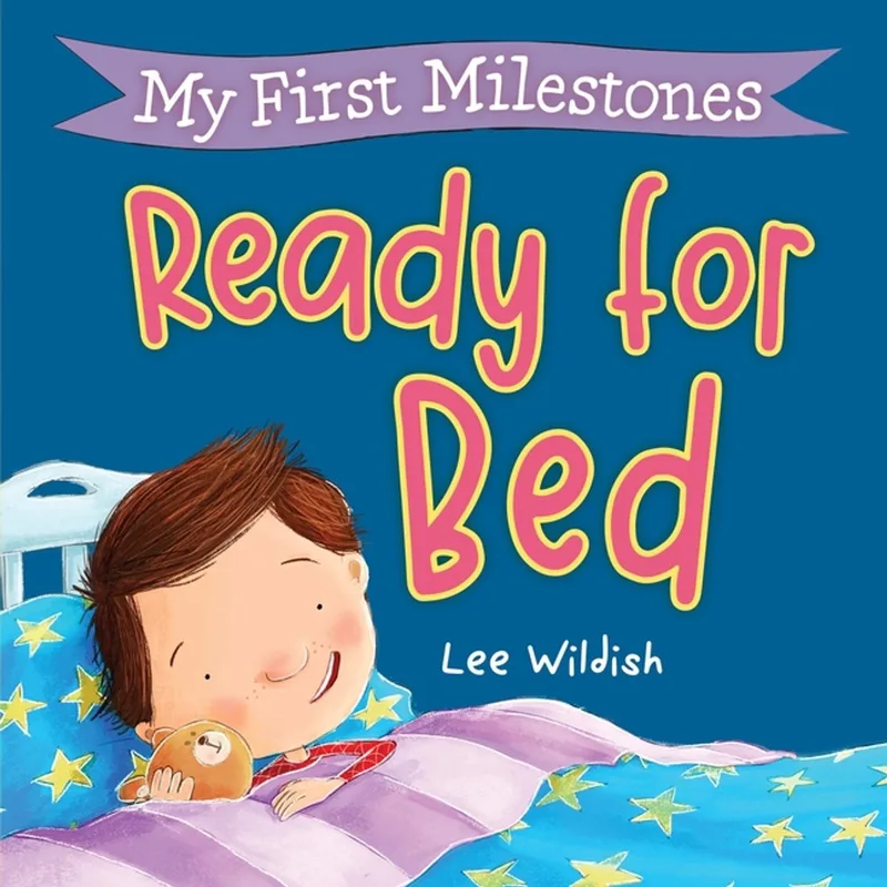 My First Milestones: Ready For Bed von Workman Publishing – Buchfoto