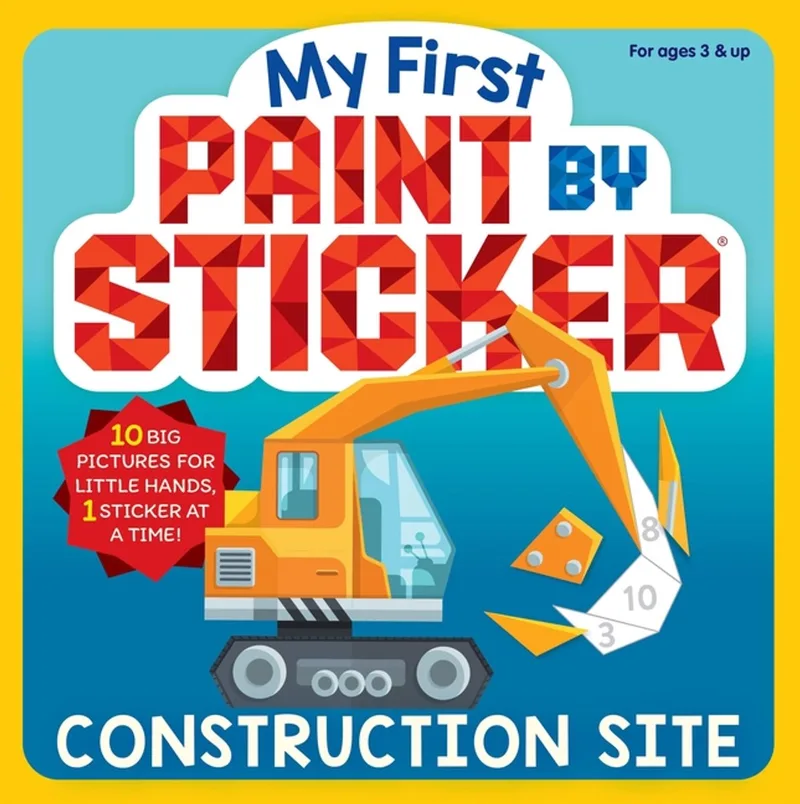 My First Paint By Sticker: Construction Site von Workman Publishing – Buchfoto