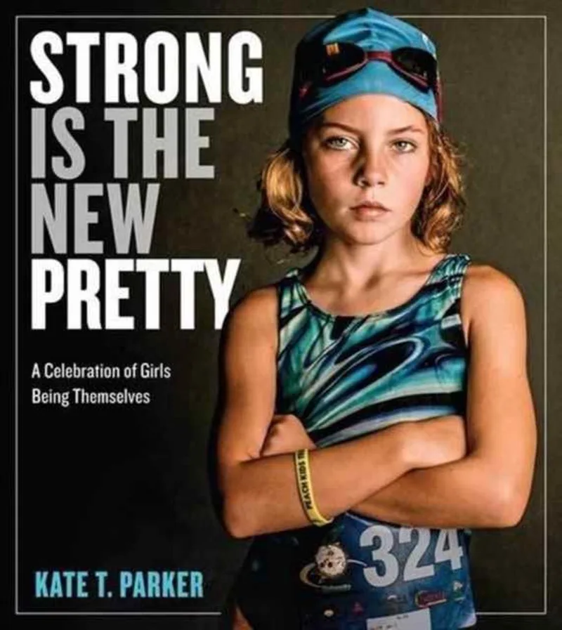 Strong Is the New Pretty fra Workman Publishing – billede af bogen