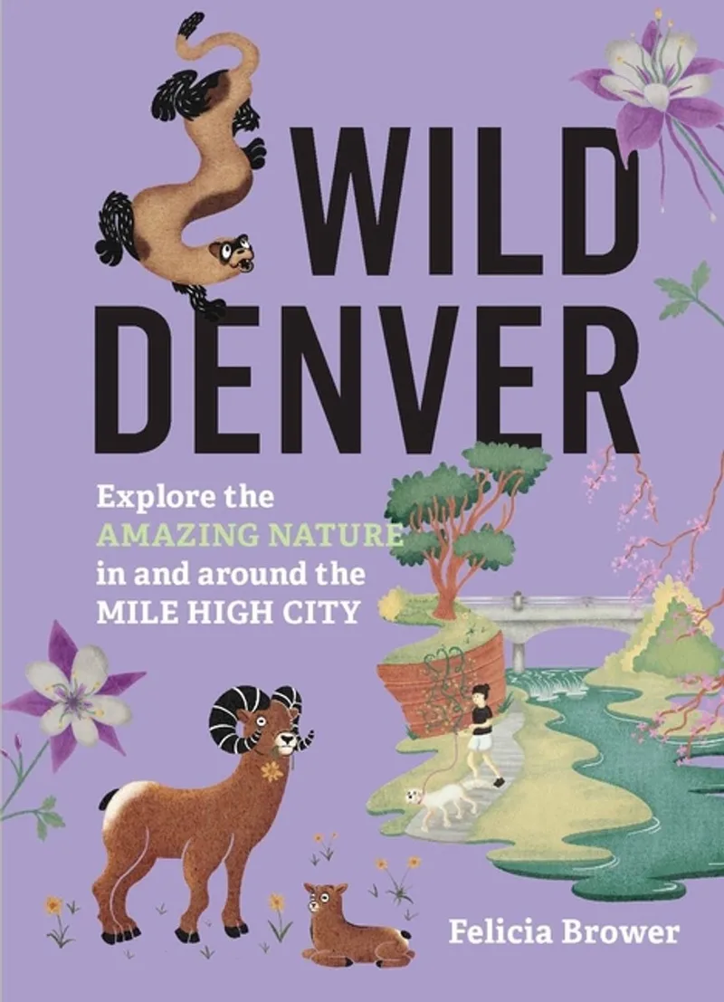 Wild Denver de Workman Publishing – photo du livre