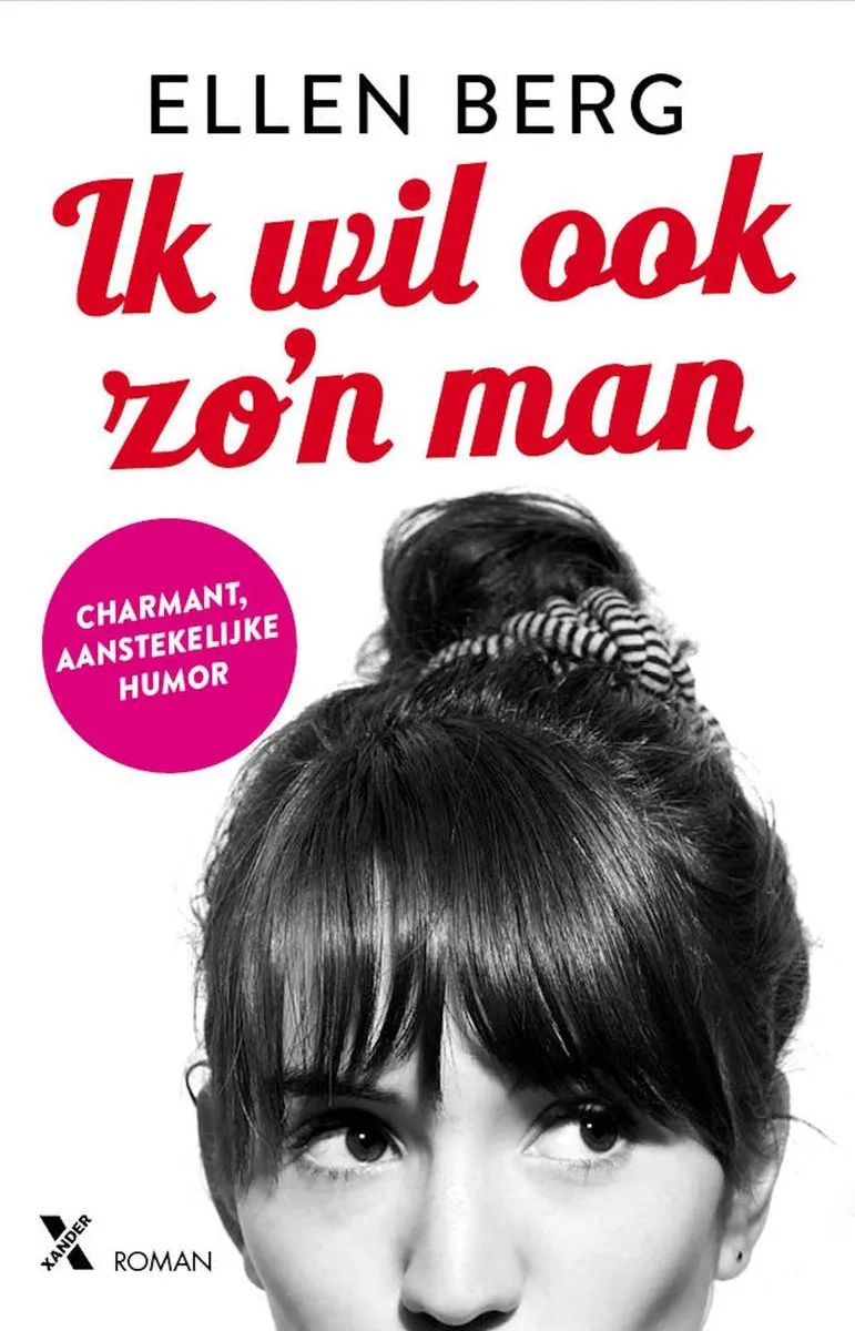 Ik wil ook zo'n man von Xander – Buchfoto